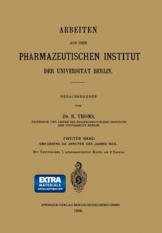 Kniha Arbeiten Aus Dem Pharmazeutischen Institut Der Universitat Berlin H. Thoms