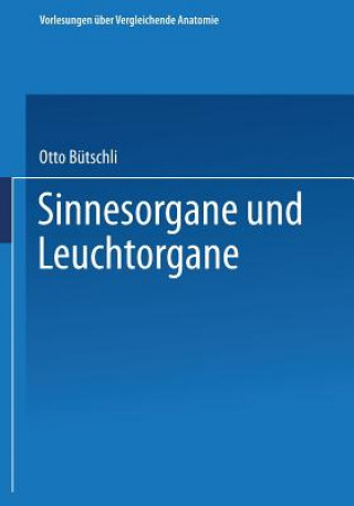 Kniha Sinnesorgane Und Leuchtorgane Otto Bütschli