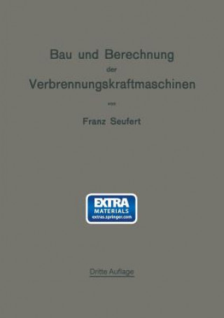 Könyv Bau Und Berechnung Der Verbrennungskraftmaschinen Franz Seufert