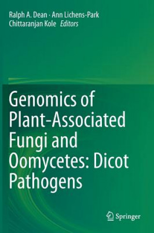 Carte Genomics of Plant-Associated Fungi and Oomycetes: Dicot Pathogens Ralph Dean