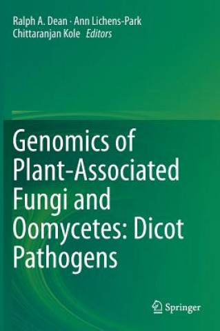 Kniha Genomics of Plant-Associated Fungi and Oomycetes: Dicot Pathogens Ralph Dean