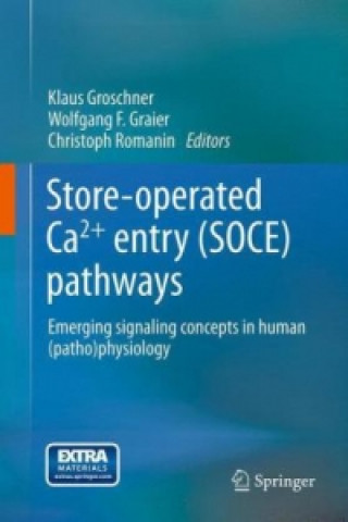 Книга Store-operated Ca2+ entry (SOCE) pathways Klaus Groschner
