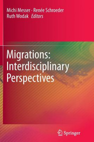 Książka Migrations: Interdisciplinary Perspectives Michi Messer