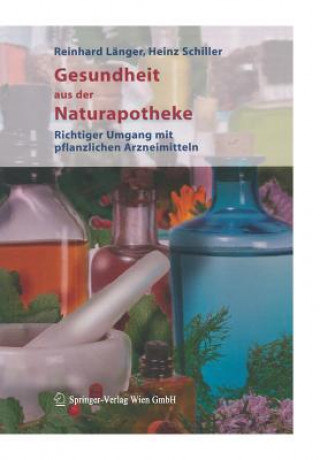Könyv Gesundheit aus der Naturapotheke Reinhard Länger