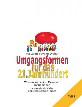 Knjiga Umgangsformen fur das 21. Jahrhundert Ma Gyan Sevanti Weber