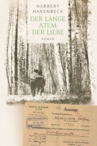 Kniha Der lange Atem der Liebe Herbert Hakenbeck
