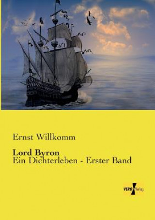 Kniha Lord Byron Ernst Willkomm