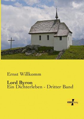 Kniha Lord Byron Ernst Willkomm