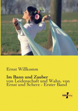 Carte Im Bann und Zauber Ernst Willkomm