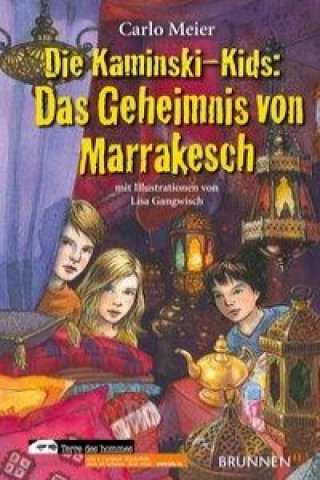 Könyv Die Kaminski-Kids - Das Geheimnis von Marrakesch Carlo Meier