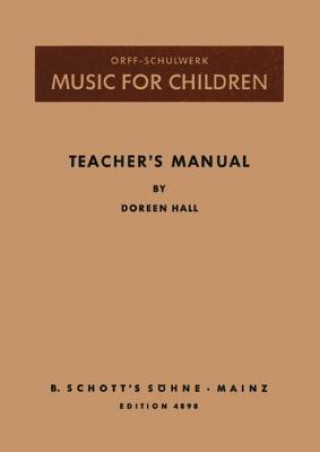 Kniha Orff-Schulwerk Music for Children Teachers  Manual Doreen Hall