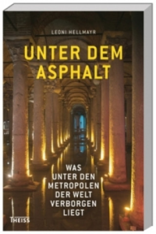 Книга Unter dem Asphalt Leoni Hellmayr