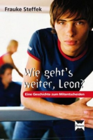 Libro Wie geht's weiter Leon Frauke Steffek