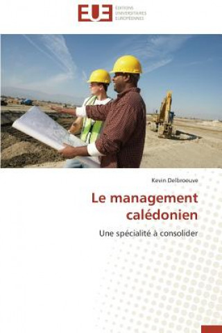 Βιβλίο Le Management Cal donien Kevin Delbroeuve