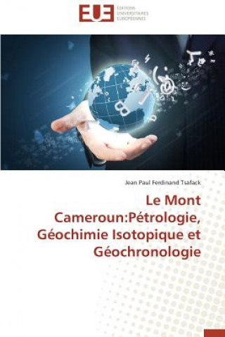 Könyv Le Mont Cameroun Jean Paul Ferdinand Tsafack