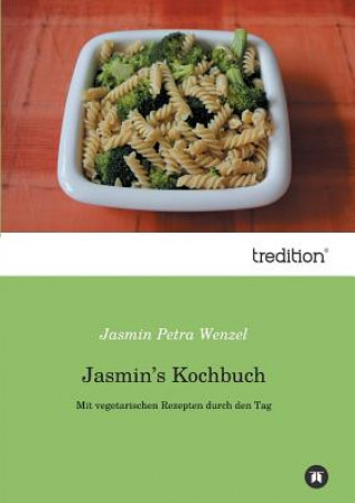 Libro Jasmin's Kochbuch Jasmin Petra Wenzel