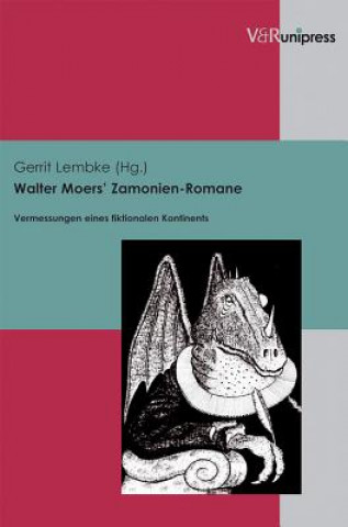 Kniha Walter Moers' Zamonien Romane Gerrit Lembke