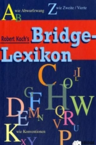 Könyv Robert Koch's Bridge-Lexikon Robert Koch