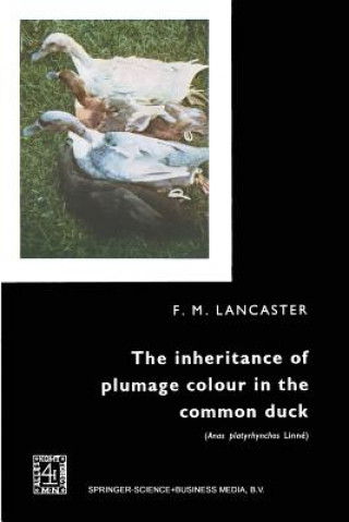 Könyv inheritance of plumage colour in the common duck (Anas platyrhynchos linne) John Frederick Lancaster