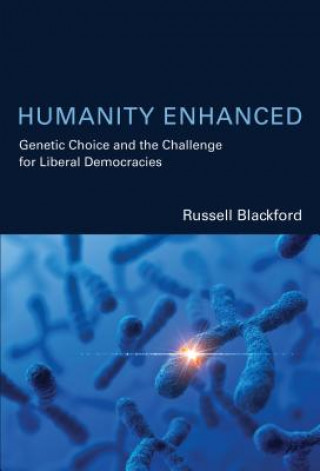 Kniha Humanity Enhanced Russell Blackford
