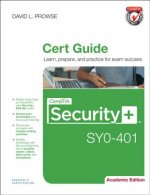 Carte CompTIA Security+ SY0-401 Cert Guide, Academic Edition David L Prowse