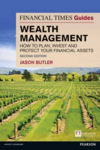 Книга Financial Times Guide to Wealth Management, The Jason Butler