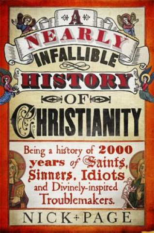 Knjiga Nearly Infallible History of Christianity Nick Page