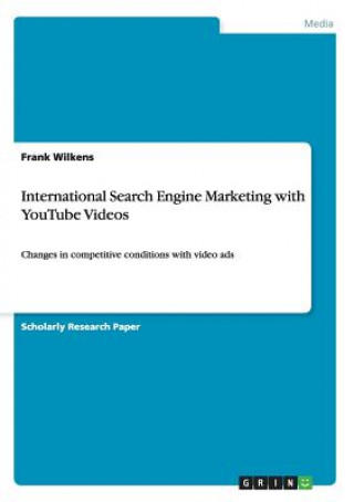 Livre International Search Engine Marketing with YouTube Videos Frank Wilkens