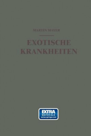 Kniha Exotische Krankheiten Martin Mayer