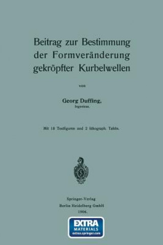 Livre Beitrag Zur Bestimmung Der Formveranderung Gekroepfter Kurbelwellen Georg Duffing