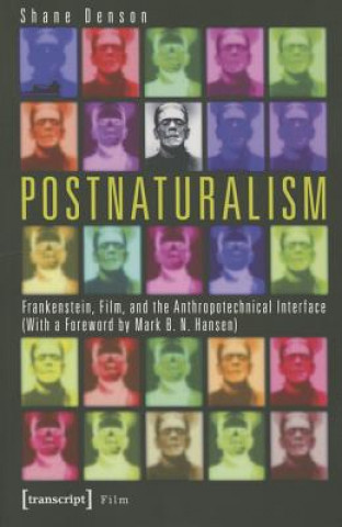 Knjiga Postnaturalism Shane Denson