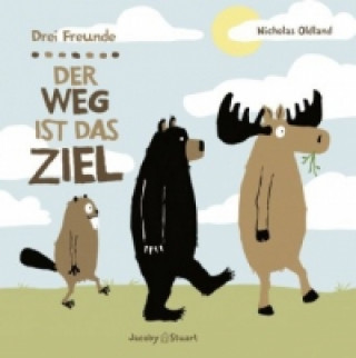 Книга Drei Freunde: Der Weg ist das Ziel Nicholas Oldland