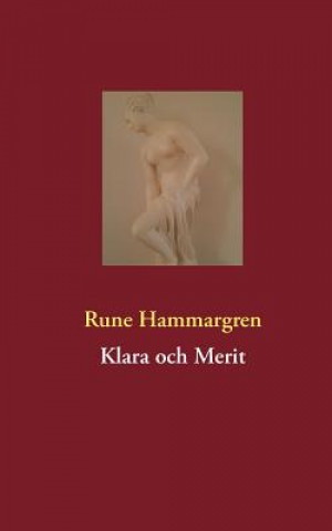 Kniha Klara och Merit Rune Hammargren