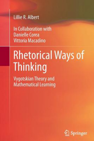 Buch Rhetorical Ways of Thinking Lillie R. Albert