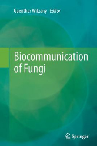 Buch Biocommunication of Fungi Guenther Witzany