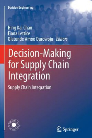 Carte Decision-Making for Supply Chain Integration Hing Kai Chan