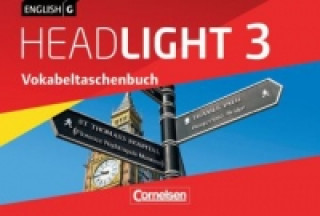 Kniha English G Headlight - Allgemeine Ausgabe - Band 3: 7. Schuljahr, Vokabeltaschenbuch 