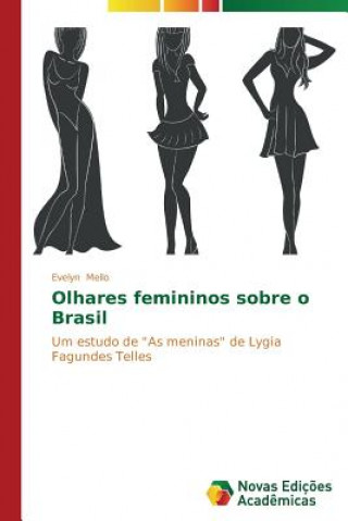 Kniha Olhares femininos sobre o Brasil Evelyn Mello