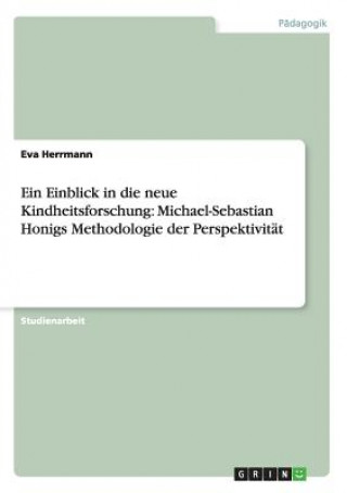 Kniha Einblick in die neue Kindheitsforschung Eva Herrmann