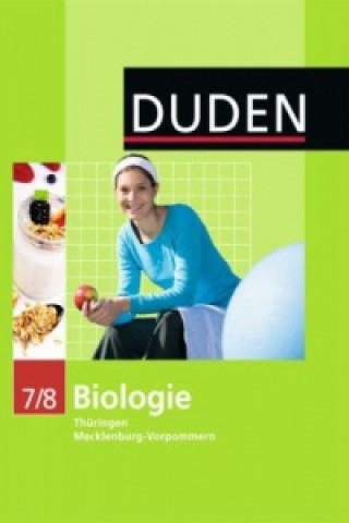 Kniha Duden Biologie - Sekundarstufe I - Mecklenburg-Vorpommern und Thüringen - 7./8. Schuljahr Edeltraud Kemnitz