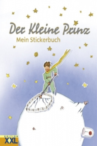 Könyv Der Kleine Prinz - Mein Stickerbuch 