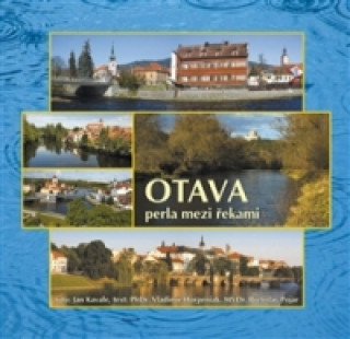 Knjiga Otava perla mezi řekami Horpeniak V. PhDr.