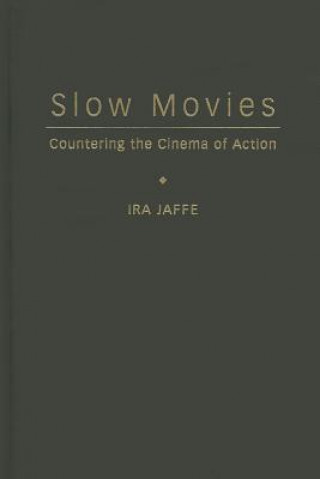 Kniha Slow Movies Ira Jaffe