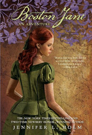Buch Boston Jane: An Adventure Jennifer L Holm