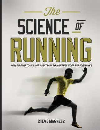 Kniha Science of Running Steve Magness