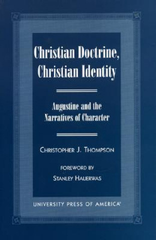 Carte Christian Doctrine, Christian Identity Christopher J. Thompson