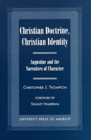 Kniha Christian Doctrine, Christian Identity Christopher J. Thompson