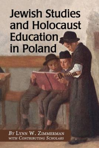 Boek Jewish Studies and Holocaust Education in Poland Lynn W. Zimmerman