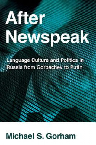 Libro After Newspeak Michael S. Gorham