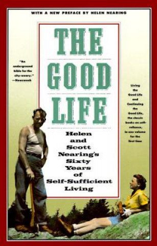 Kniha Good Life Helen Nearing